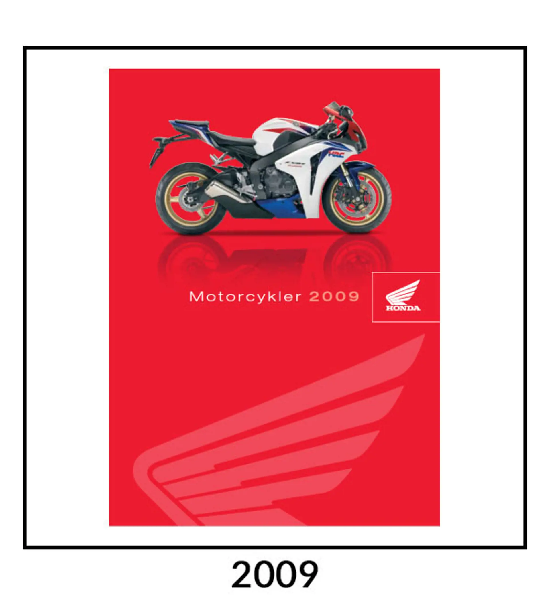 Honda motorcykel katalog 2009